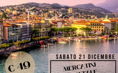 MERCATINI DI NATALE AL LAGO DI  LUGANO  sabato 21  dicembre